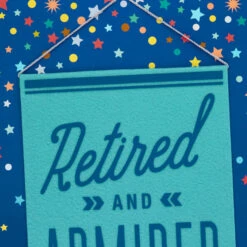 Hallmark 16" Retired And Admired Jumbo Retirement Card With Banner -Fashion Accessories Store Retired Admired Retirement Card 1299CBG3022 04